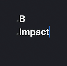 B Impact